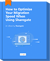 How to Optimize Your SharePoint Migration Speed